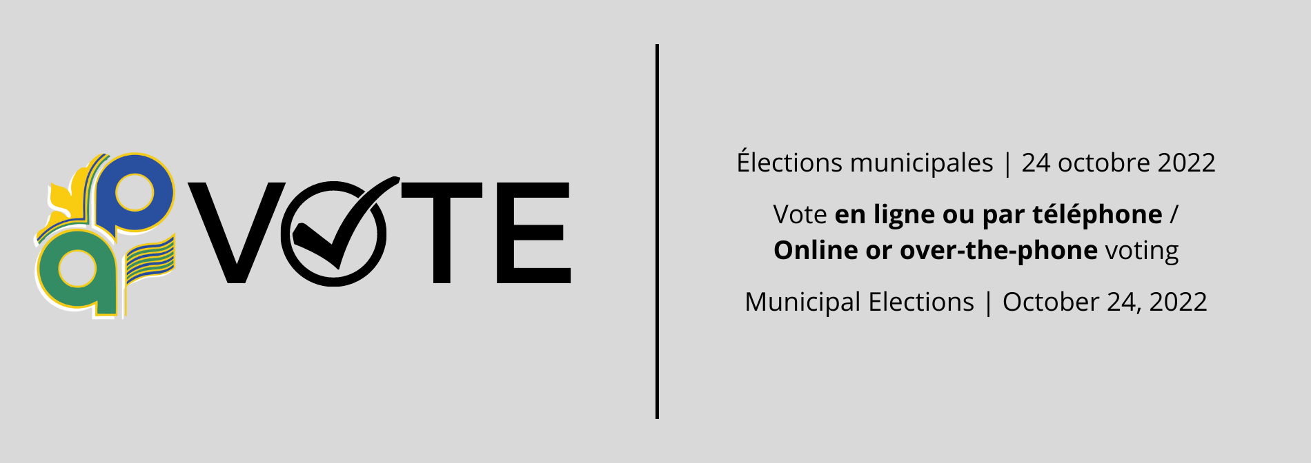 Vote for the municipal elections on October 24, 2022.